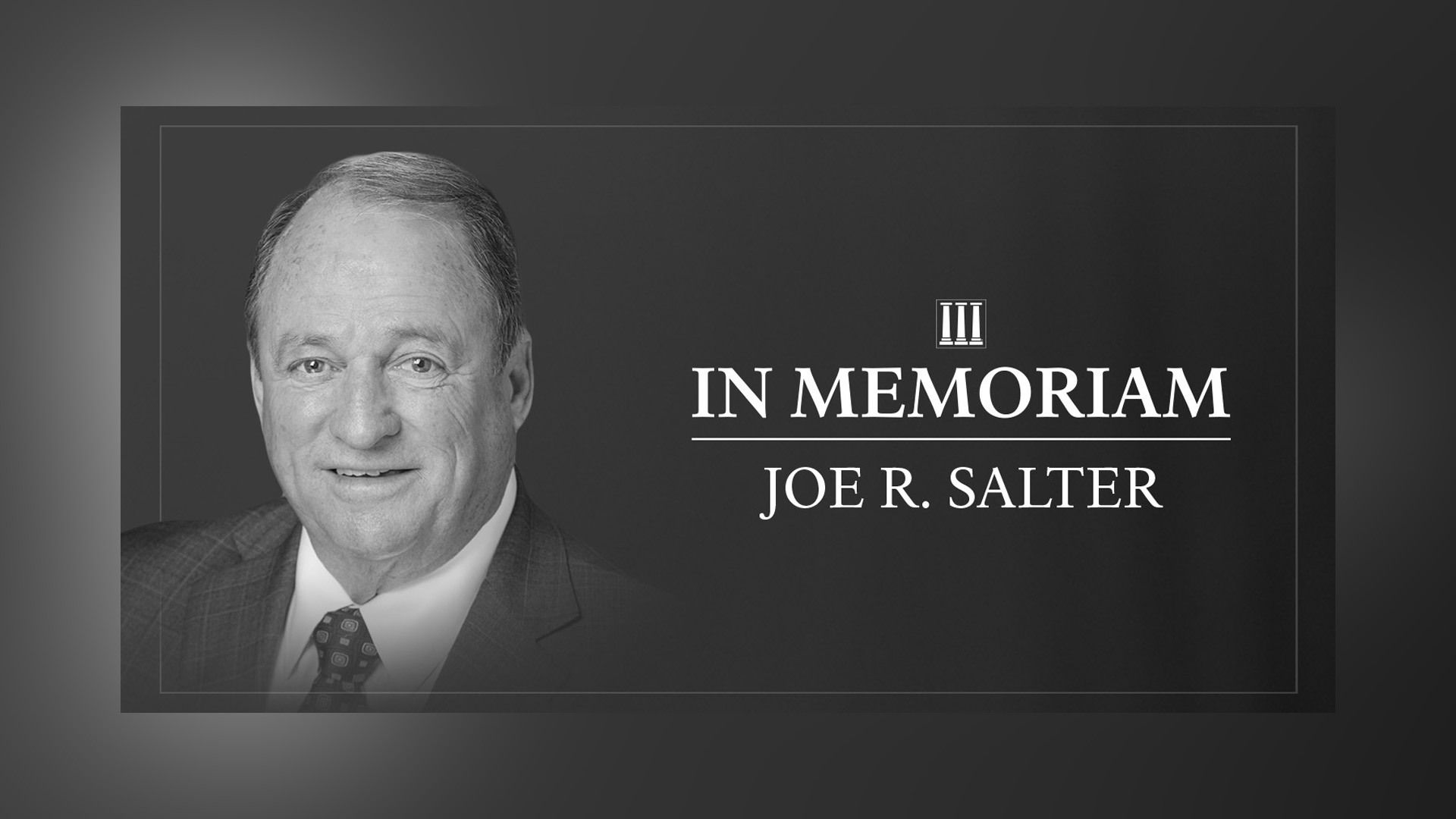 In Memoriam - Joe R. Salter