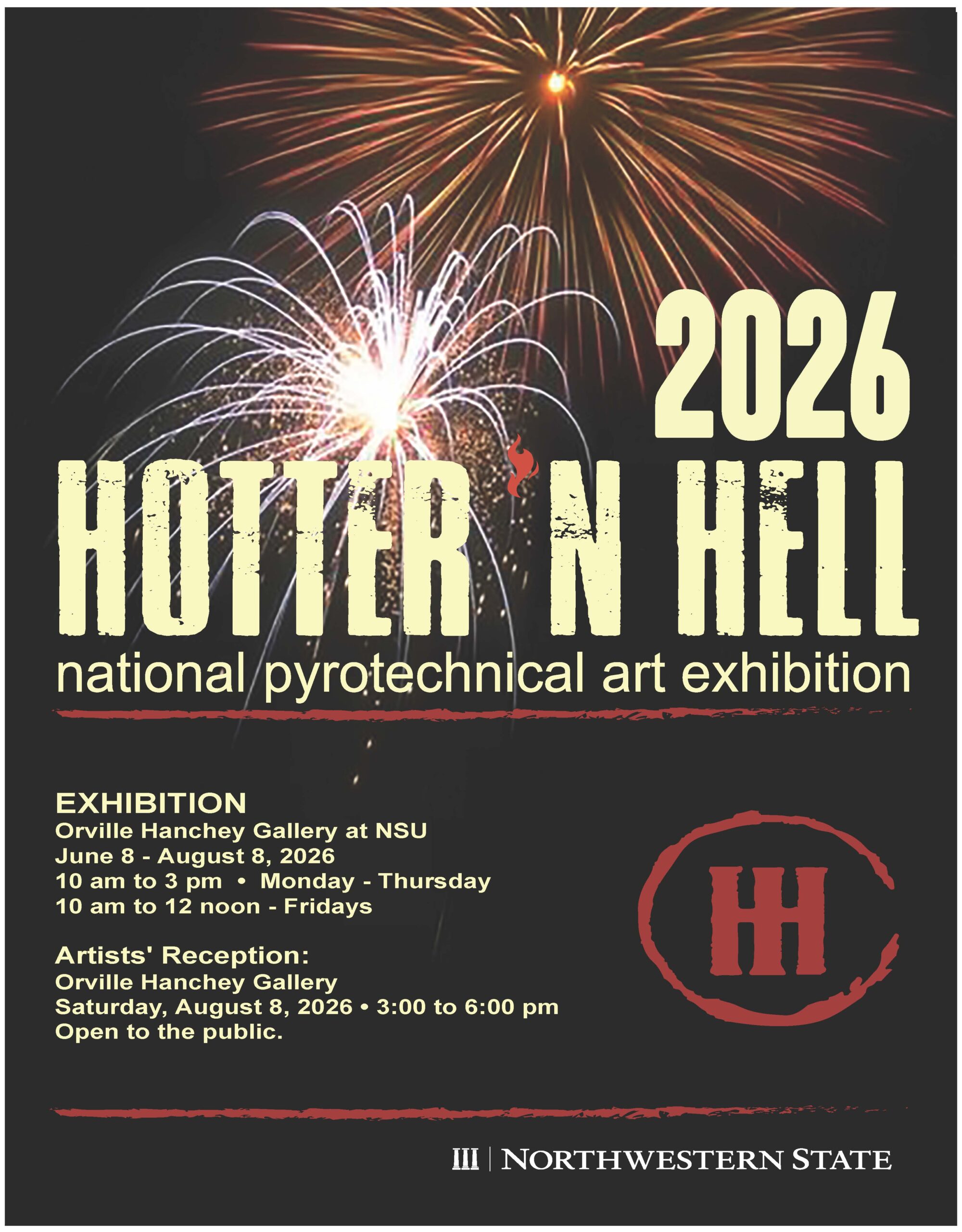 The closing reception for Hotter 'N Hell National Art Exhibition 2026 will be held at Northwestern State University’s Orville Hanchey Gallery on Saturday, Aug. 8 from 3 p.m. to 6 p.m.