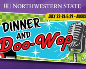 NSU Summer Dinner Theatre presents “Dinner and Doo Wop,” July 22-26 and July 29 - Aug. 2.
